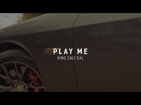 King Cali Cal - “Play Me” | Official Video