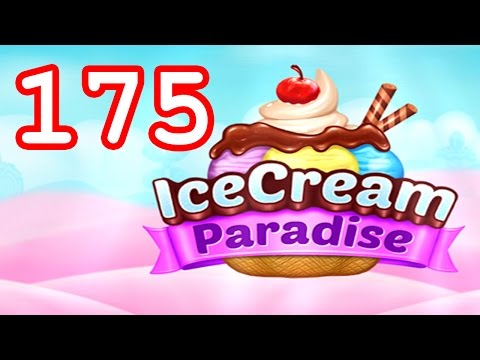 Ice Cream Paradise - Match 3 - Level 175 - Lösung Solution Walkthrough