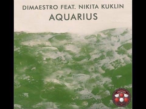 Dimaestro feat. Nikita Kuklin - Aquarius