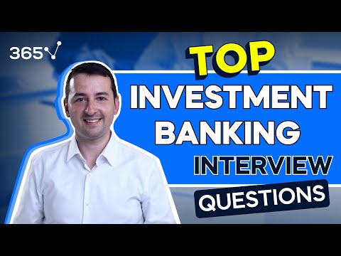 Top 10 Investment Banking Interview Questions (and Answers)