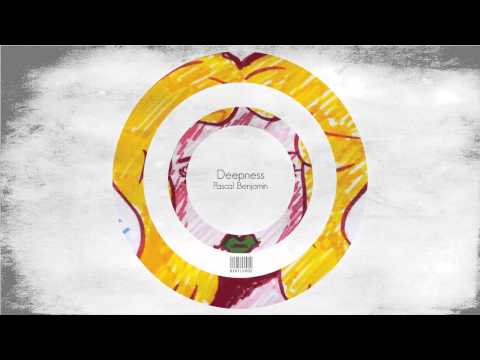 Pascal Benjamin - Deepness EP