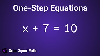 How to Solve One-Step Equations (Addition and Subtraction)
