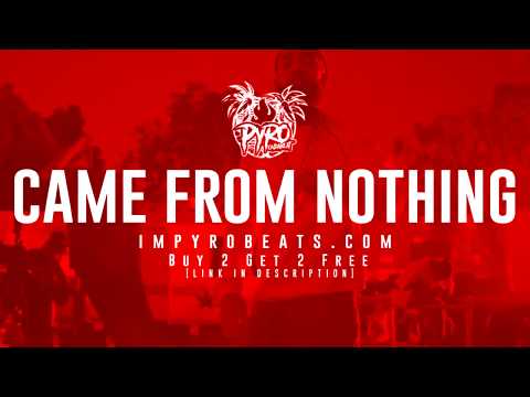 [FREE] NIPSEY HUSSLE x MOZZY TYPE BEAT 2018 - "Came from Nothing" (Prod.By @pyrobeats)