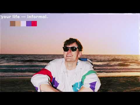 informal. - your life