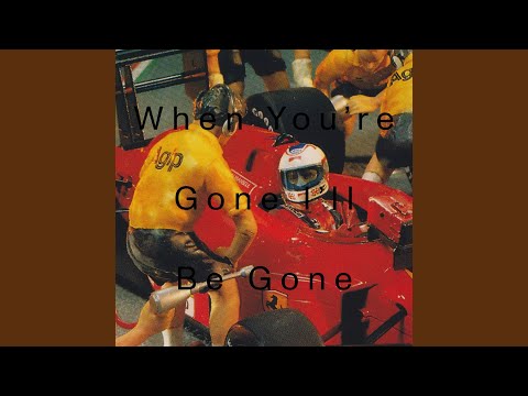 When Youre Gone Ill Be Gone - Orions Belte