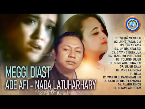 Megie Diaz - Ade Afi - Nada Latuharhary || SETIA MENANTI