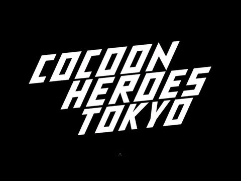 Cocoon Heroes Tokyo 29.12. 2012