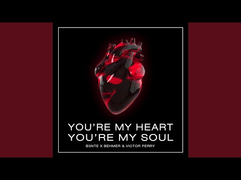 You're My Heart, You're My Soul