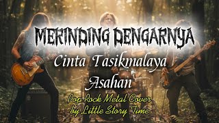 Download lagu CINTA TASIKMALAYA - ASAHAN | Pop Rock Metal Version  mp3 Download lagu CINTA TASIKMALAYA - ASAHAN | Pop Rock Metal Version  mp3