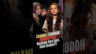 Download lagu Skandal Terbodoh Gerard Piqué. #football #feedshorts #pique #shakira mp3 Download lagu Skandal Terbodoh Gerard Piqué. #football #feedshorts #pique #shakira mp3