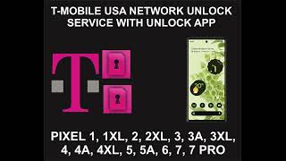 T Mobile USA Unlock Service, For Pixel All Models
