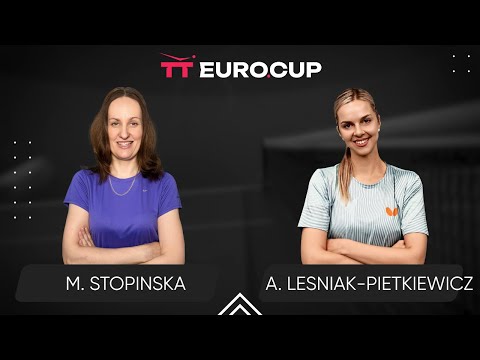 08:15 Marta Stopinska - Alicja Lesniak-Pietkiewicz 17.10.2025 | TT Euro.Cup Women Poland Master.
