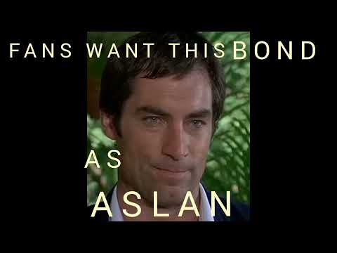 Fans want This Former 007 Actor as Aslan