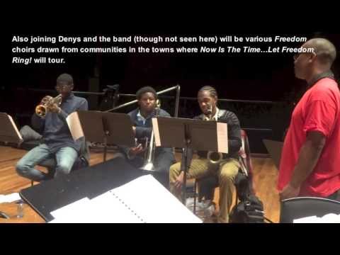 Denys Baptiste - Now Is The Time...Let Freedom Ring! - Rehearsal