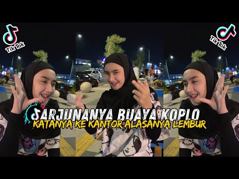 KATANYA KE KANTOR ALASANYA LEMBUR | ARJUNANYA BUAYA | SALMA NOVITA | KOPLO FYP VIRAL TIKTOK