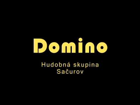 Domino Hudobná skupina Sačurov