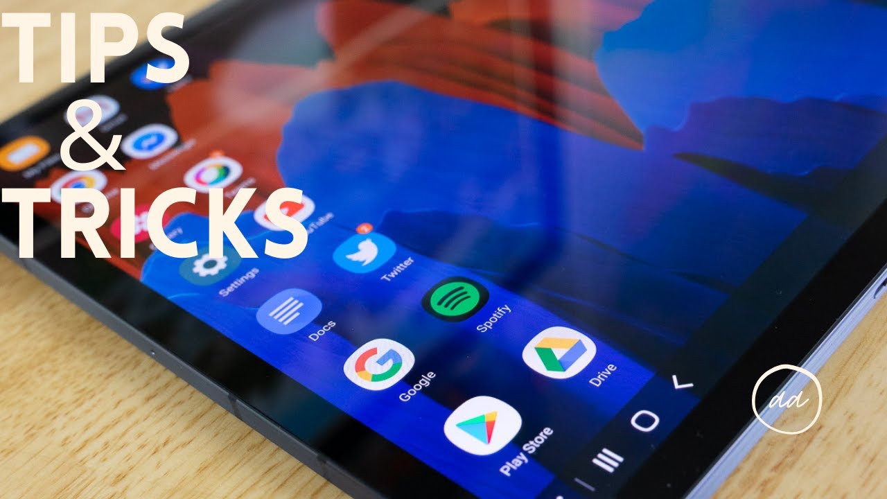 Galaxy Tab S7 Tips and Tricks (2021)