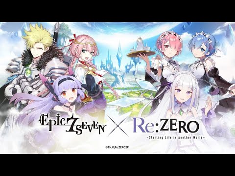 [Epic Seven] WE ALL KNOW REM IS THE BEST GIRL! Summoning Session for the New Collab RE:ZERO