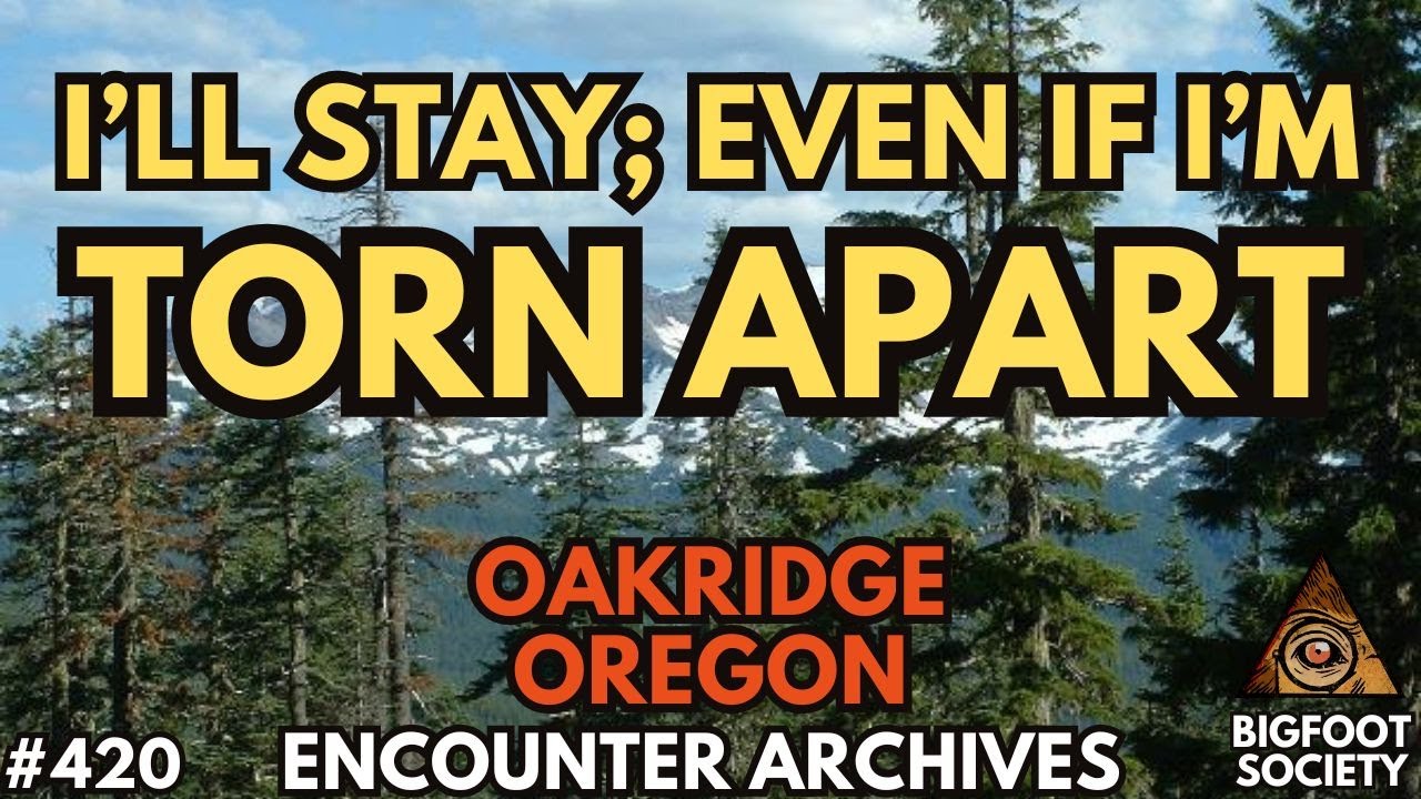 Horrifying Bigfoot Tales of Oakridge, Oregon! (Archive Episode)