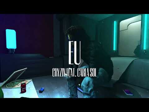 Eu - Cryzin feat. Carla Sol (3D Lyric Video)