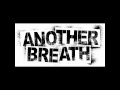 Another Breath-A Tragic Hero 