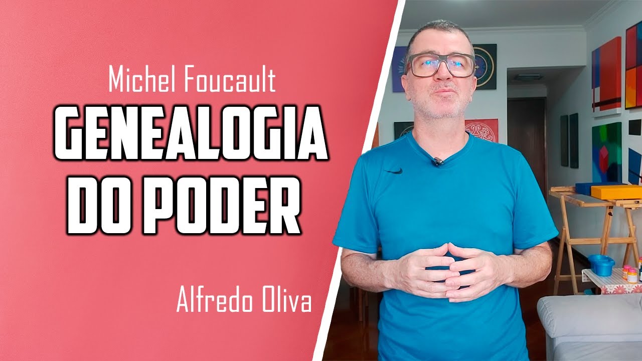 Foucault • Genealogia do poder