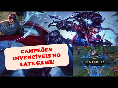 CAMPEÕES MAIS FORTES NO LATE GAME - LEAGUE OF LEGENDS 2021 - SEASON 11