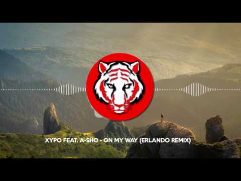 XYPO feat. A-Sho - On My Way (Erlando Remix)