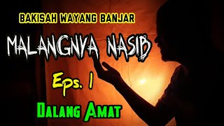 Download lagu ALALIA BAMULA KISAH || Episode 1 MALANGNYA NASIB || Dalang Amat Tunanetra || Bakisah Wayang Banjar mp3