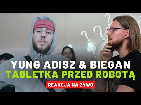Yung Adisz & Biegan "Tabletka Przed Robotą" | REAKCJA NA ŻYWO 🔴