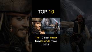 The 10 Best Pirate Movies of All Time 2023 #pirate