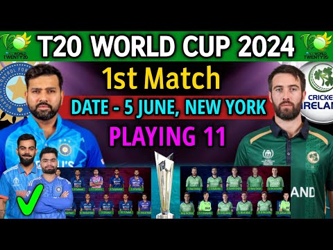 T20 World Cup 2024 | India vs Ireland Playing 11 | IND vs IRE Playing 11 2024