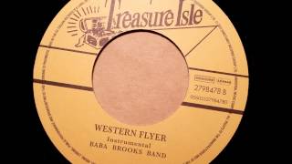 Baba Brooks Western Flyer - Treasure Isle - Duke Reid