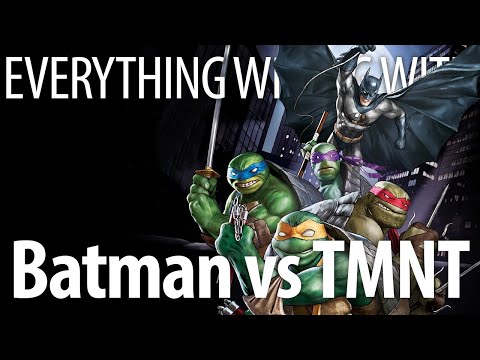 Everything Wrong With Batman vs Teenage Mutant Ninja Turtles