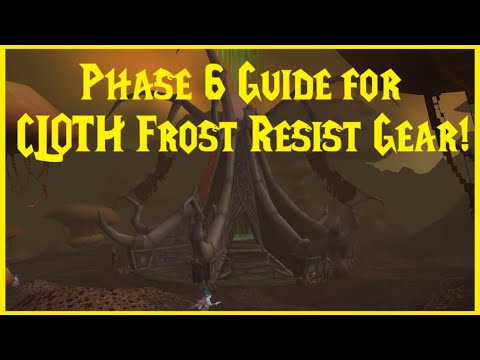 Classic WoW: Phase 6 Guide for CLOTH Frost Resist Gear!
