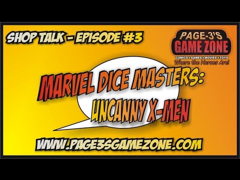 Shop Talk - Episode #3 Marvel Dice Masters Uncanny X-Men Unboxing 