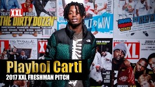 Playboi Carti's Pitch for 2017 XXL Freshman
