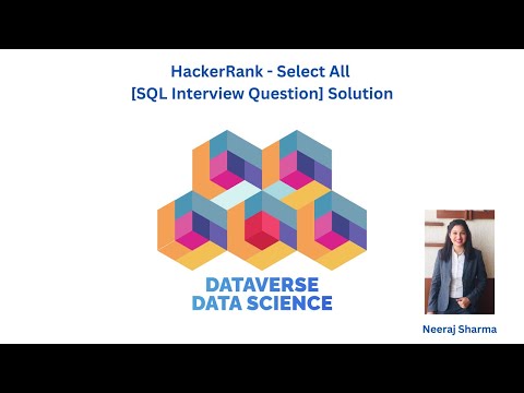 Hackerrank Select All Sql Interview Question Solution
