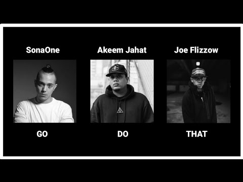 SonaOne - Go Do That (feat. Akeem Jahat & Joe Flizzow) Lirik 🔥🔥🔥