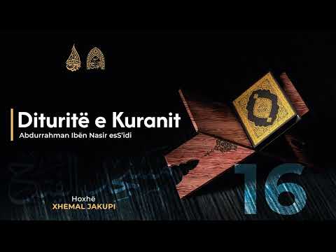 16. Dituritë e Kuranit - Shtyllat tjera të besimit | Hoxhë Xhemal Jakupi