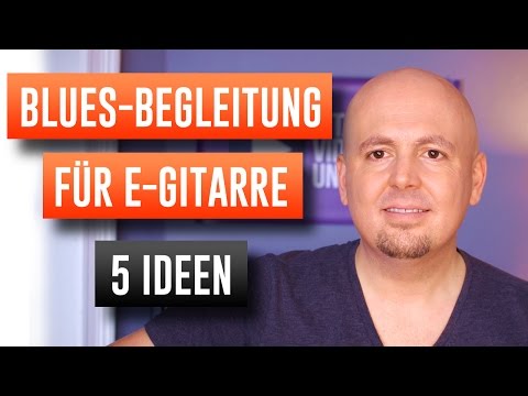 Bluesgitarre - Bluesgitarre Unterricht - E-Gitarre Blues lernen