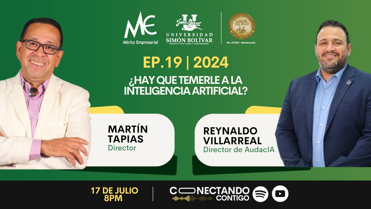 EP 19 | 2024: ¿HAY QUE TEMERLE A LA INTELIGENCIA ARTIFICIAL? REYNALDO VILLARREAL - AUDACIA