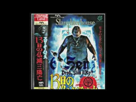 6 SENZ - SLAUGHTERHOUSE 13 [PROD. $LIM ILKY]