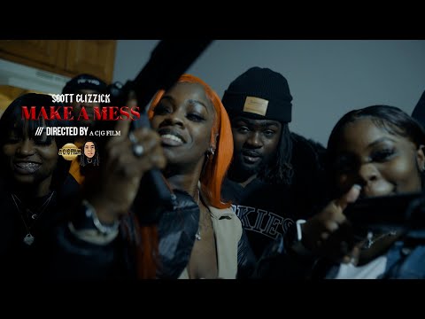 Scott Glizzick - Make a Mess (Official Music Video) | Shot By @ACGFILM