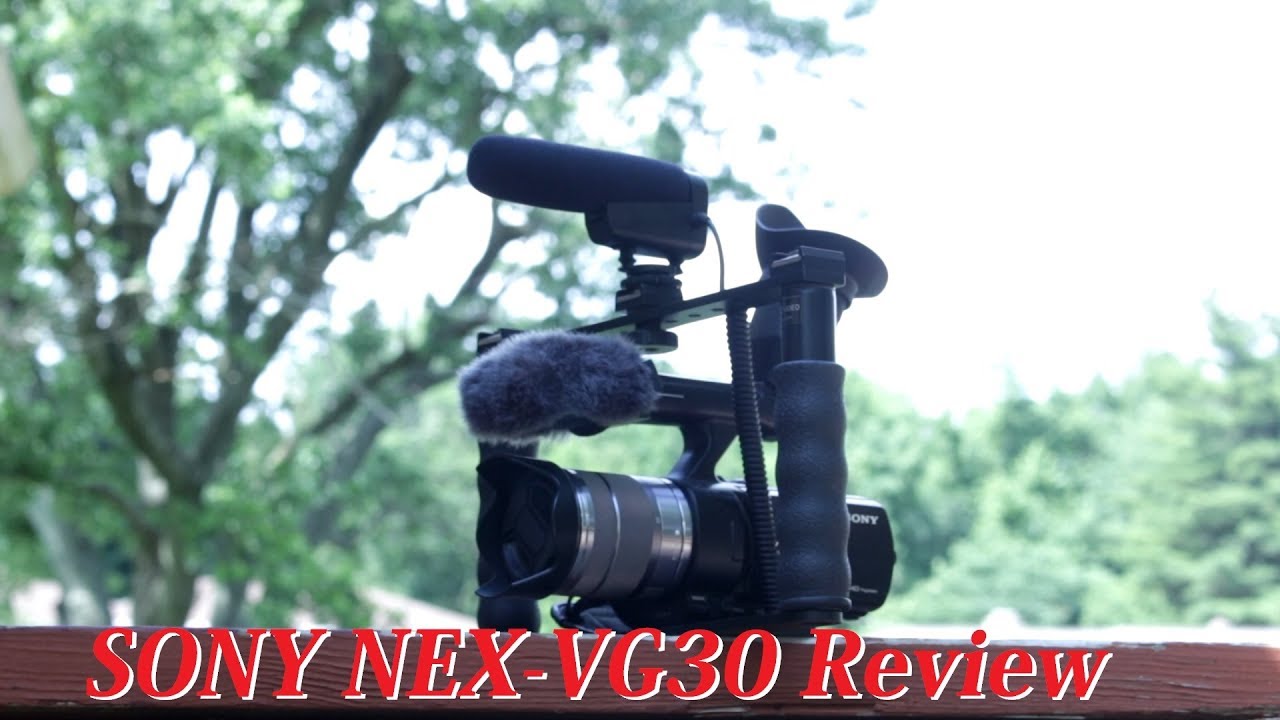 Sony NEX-VG30 Handycam Professional Camcorder Camera Review and Tests