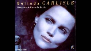 Belinda Carlisle - Heaven Is a Place On Earth (Heavenly Version)