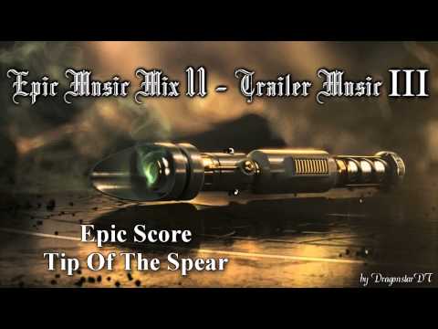 Epic Music Mix XI ~ Trailer Music III