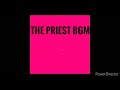 Priest Move Psycho Bgm