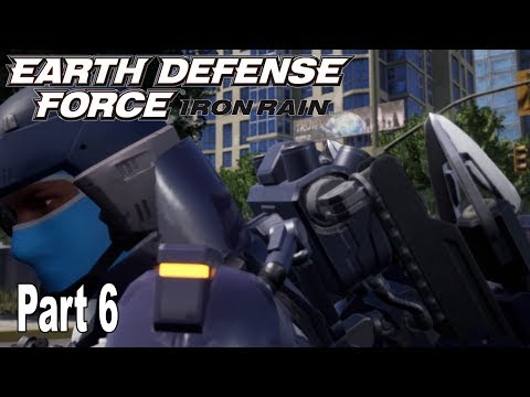 Earth Defense Force: Iron Rain - Story Walkthrough Part 6 No Commentary [HD 1080P]