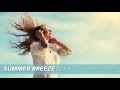 Summer Breeze Mix 1 by Amarel (Uplifting ...